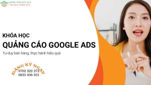 Khoá học Google Ads tại Vũng Tàu